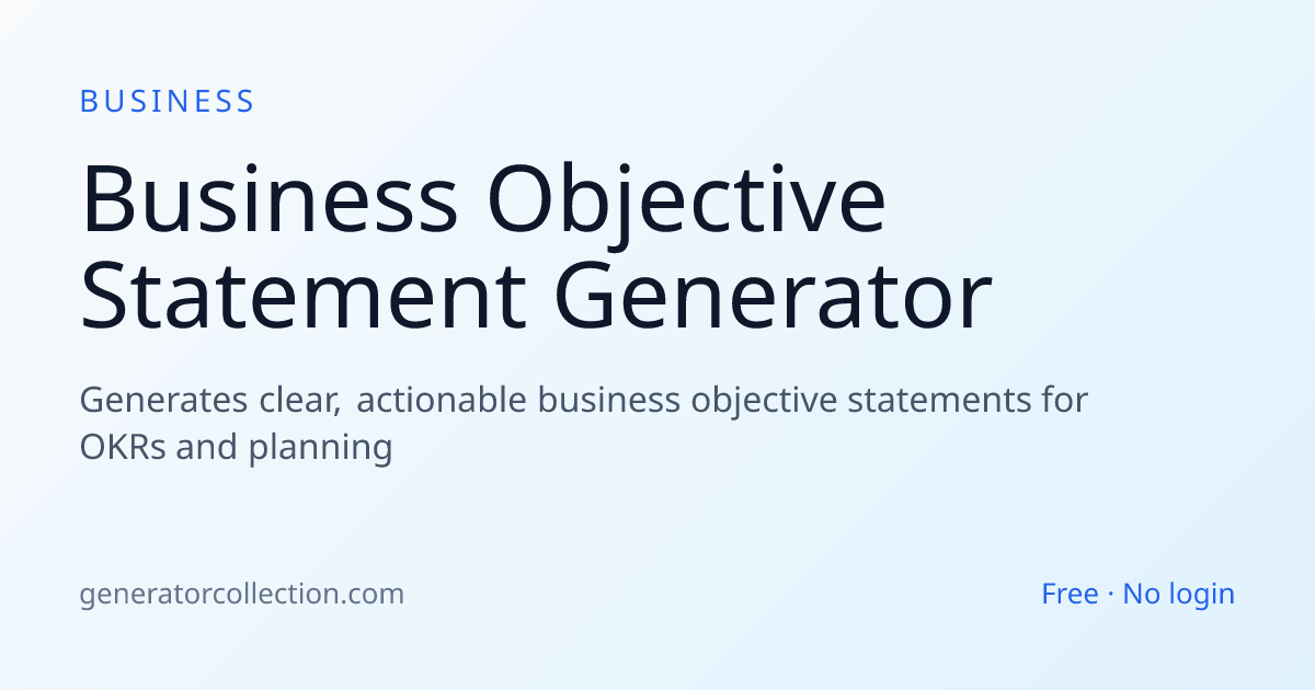 Business Objective Generator — OKR Objectives