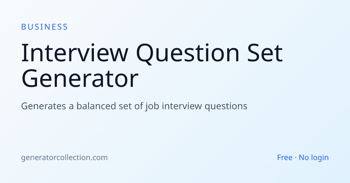 Interview Question Set Generator | Generator Collection