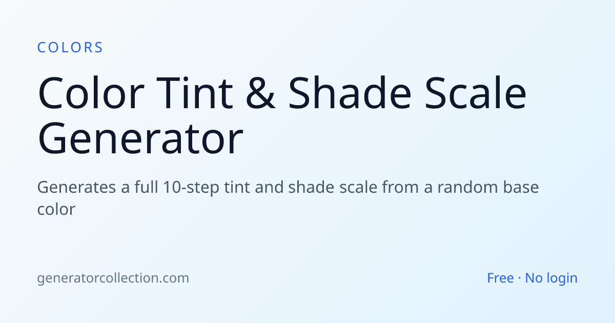 Color Tint & Shade Scale Generator | Generator Collection