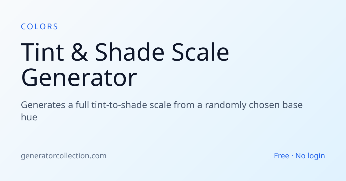 Tint & Shade Scale Generator | Generator Collection