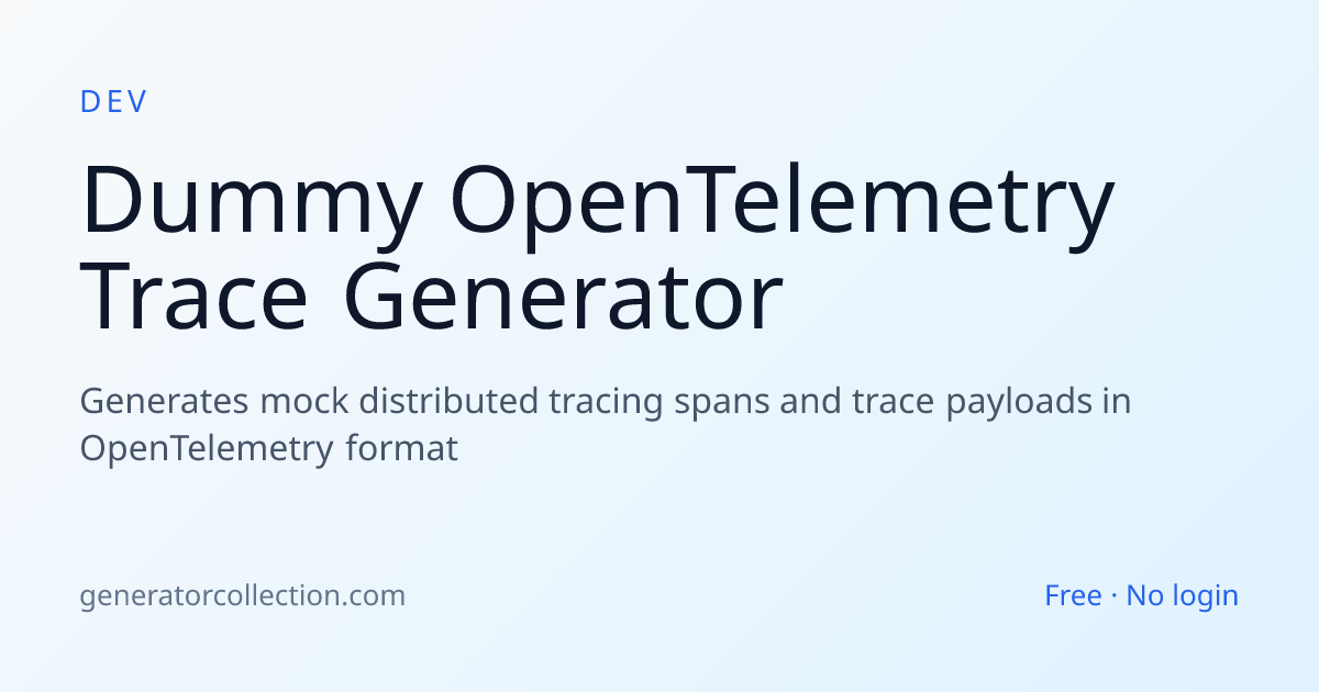Dummy OpenTelemetry Trace Generator | Generator Collection