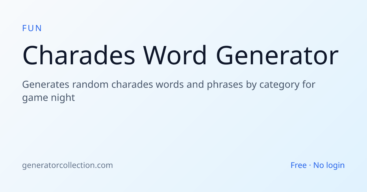 Charades Word Generator — Game Night Words