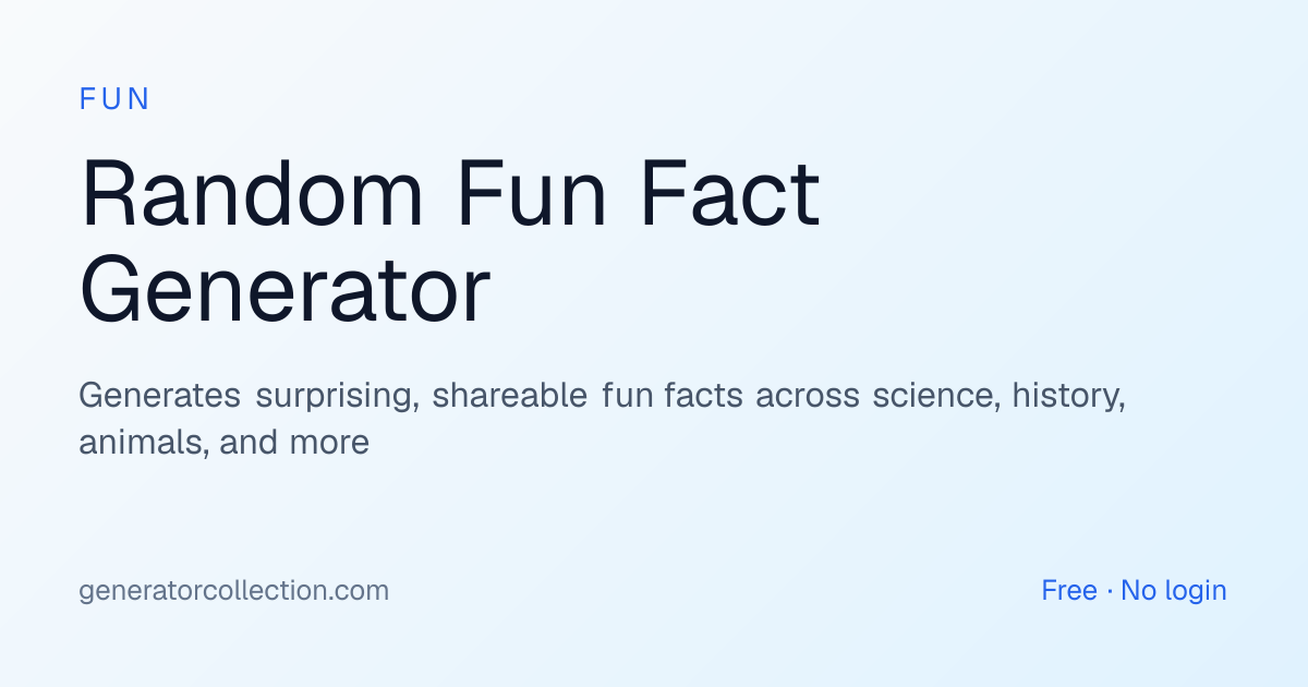 Random Fun Fact Generator — Surprising Facts