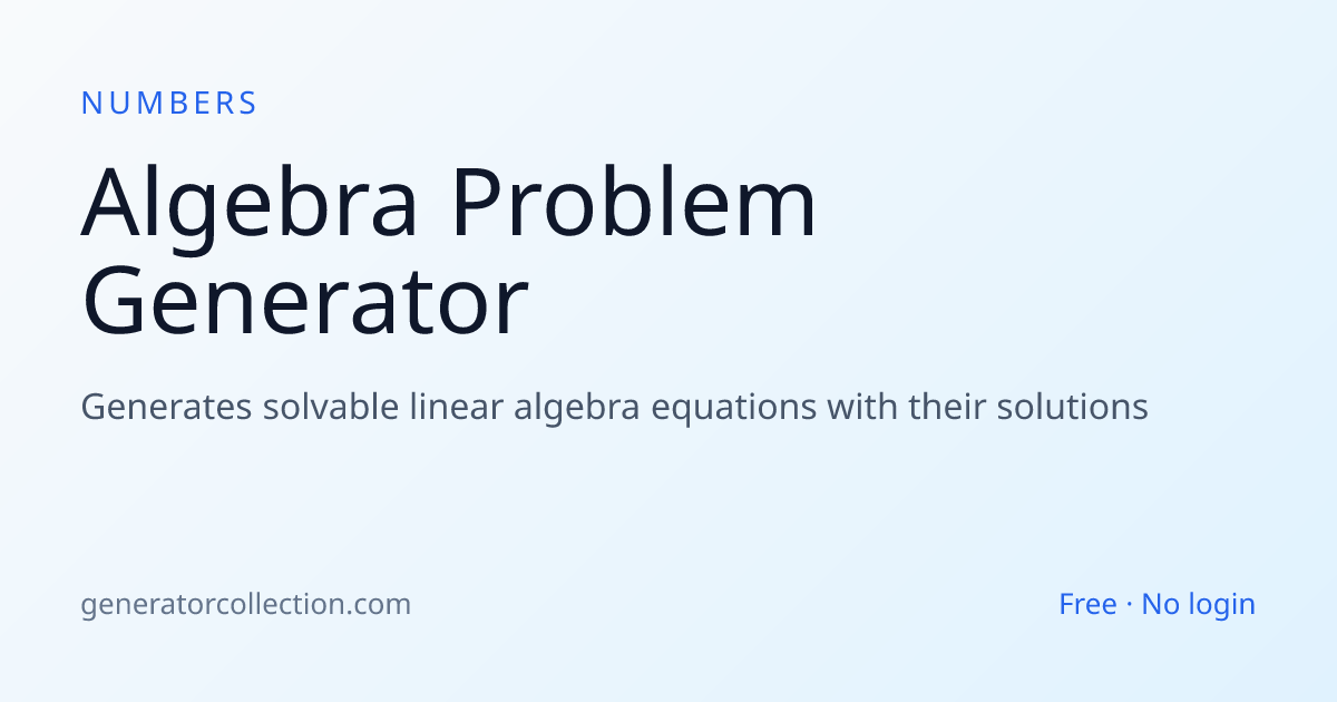 Algebra Problem Generator — Practice Equations