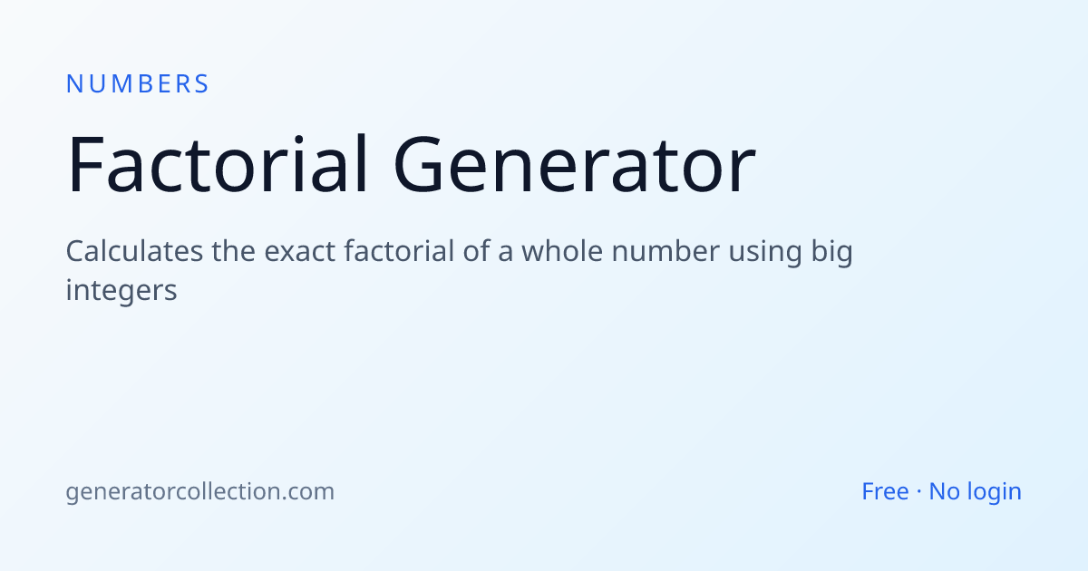 Factorial Calculator — Exact n! with Big Integers