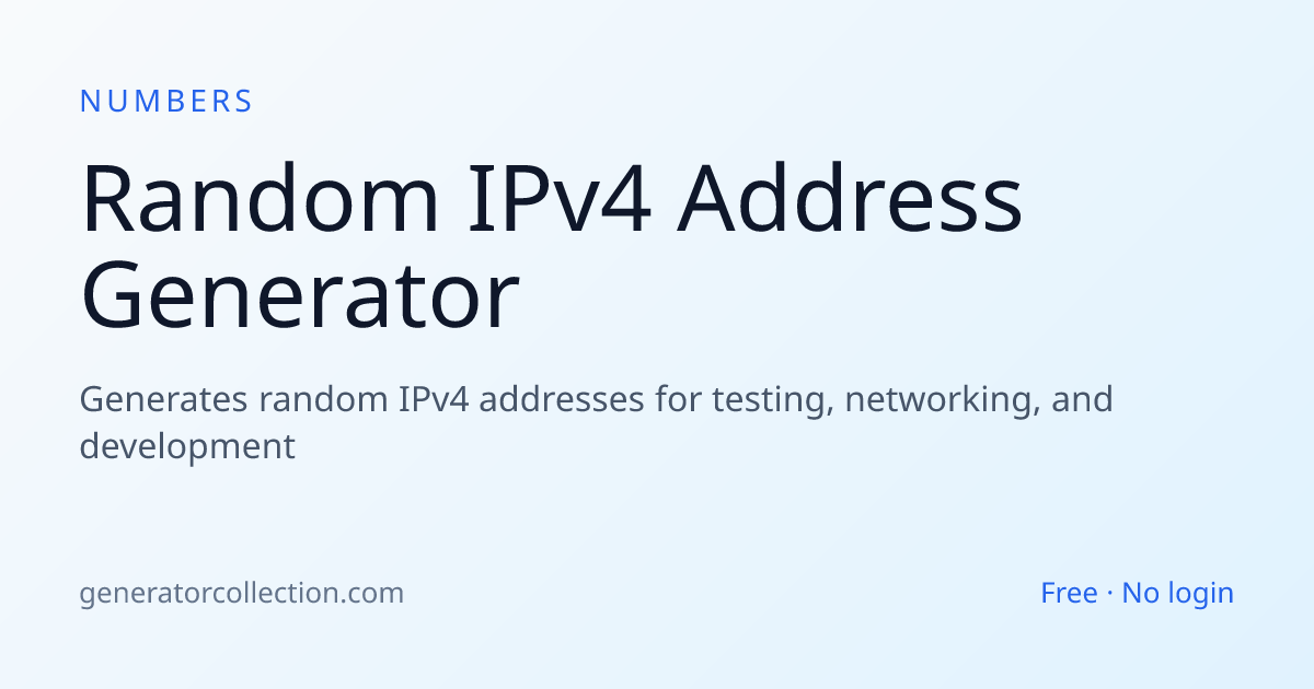 Random IPv4 Address Generator | Generator Collection