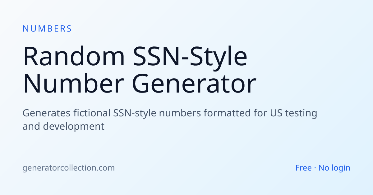 Random SSN-Style Number Generator — Fake Test SSNs