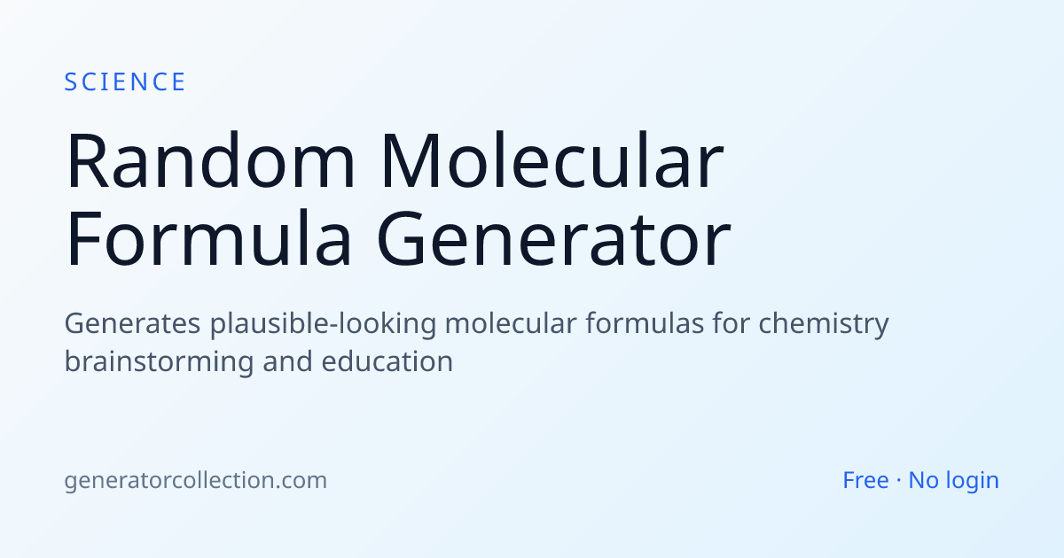 Molecular Formula Generator — Chemistry Puzzles