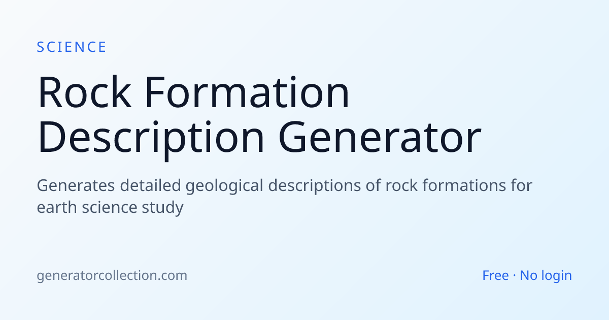 Rock Formation Description Generator | Generator Collection