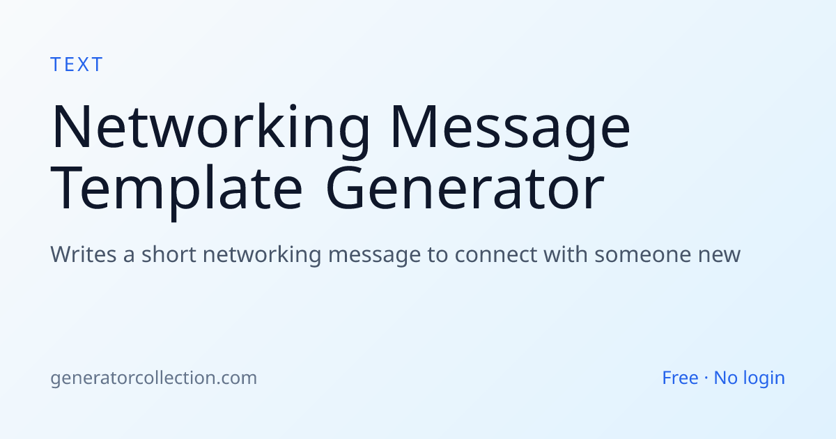Networking Message Generator — Reach Out to New Contacts