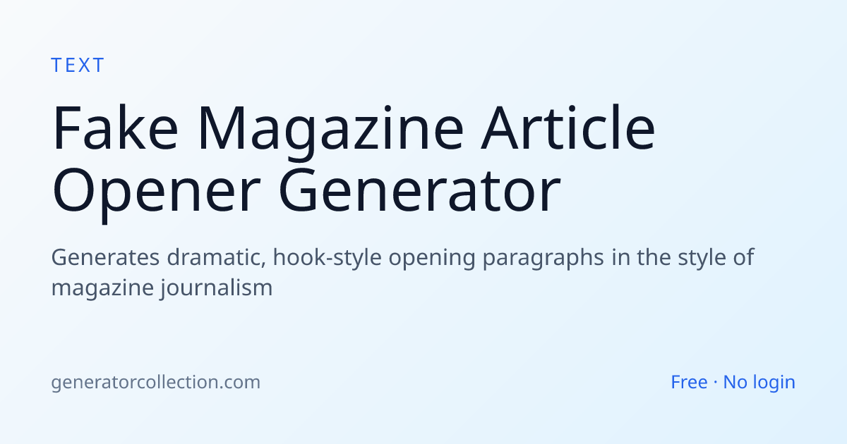 Fake Magazine Article Opener Generator | Generator Collection