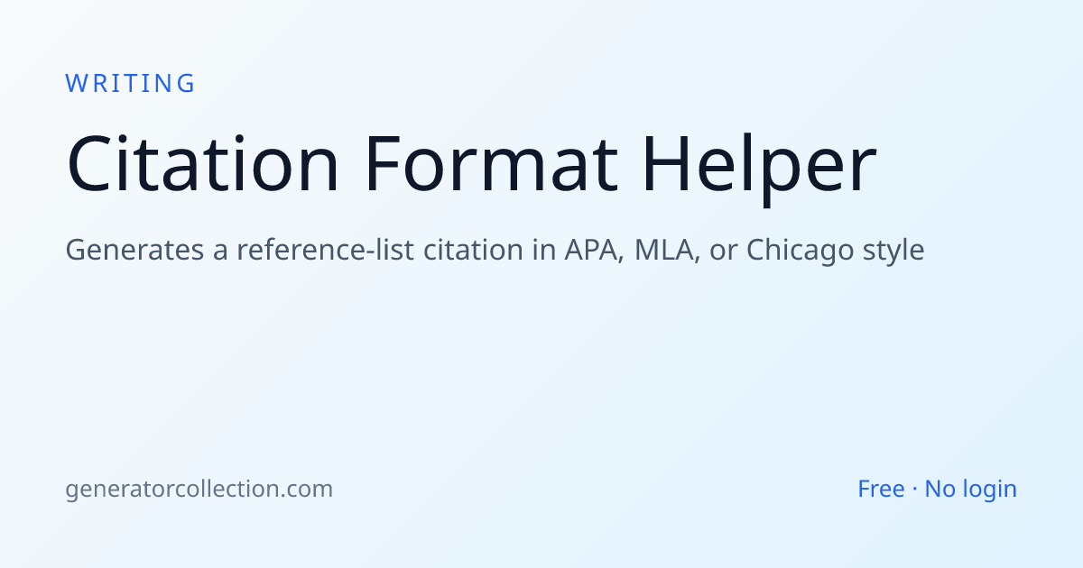 Citation Generator — APA, MLA & Chicago