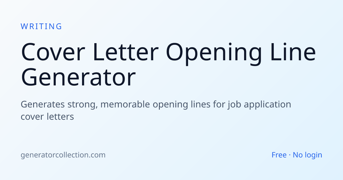 Cover Letter Opening Line Generator — Strong Hooks