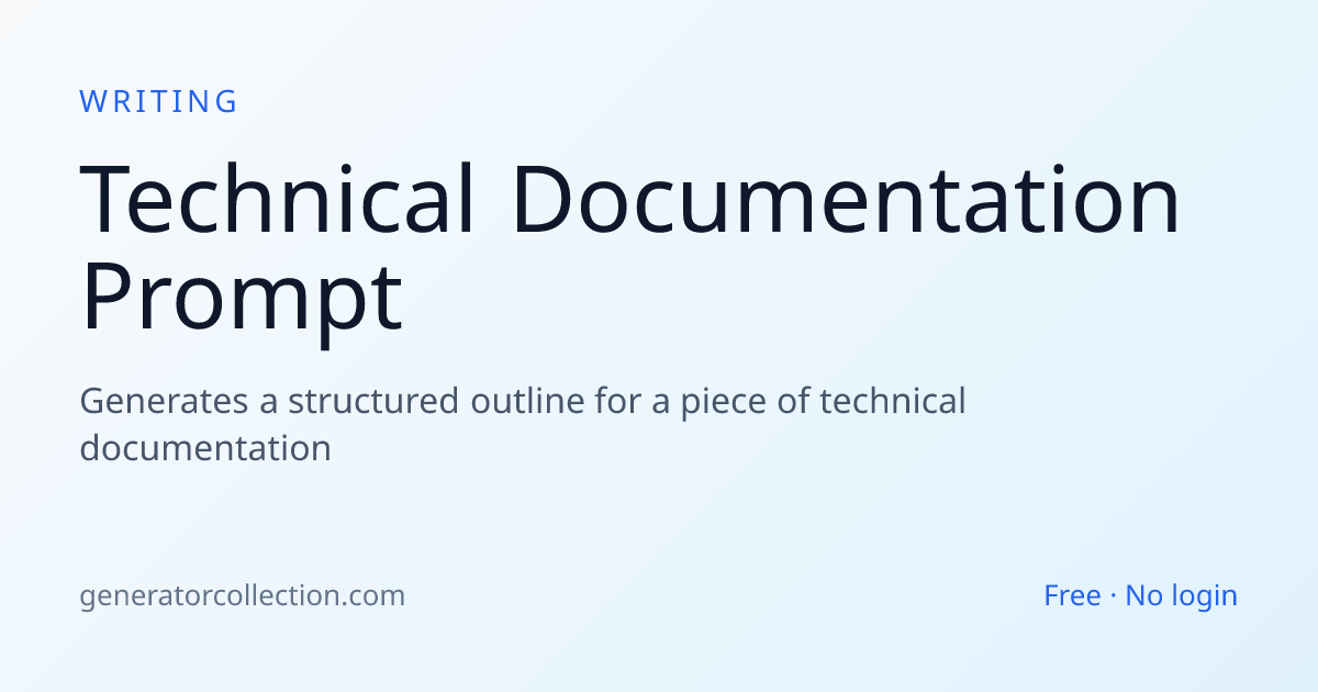 Technical Documentation Prompt | Generator Collection