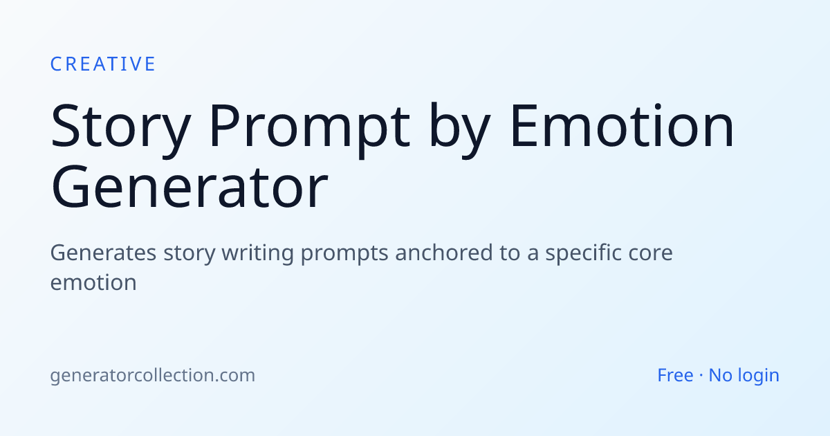 Story Prompt by Emotion Generator | Generator Collection